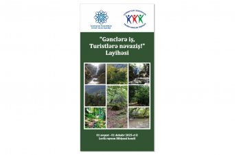 “Gənclərə iş, Turislərə nəvaziş!” adlı layihənin icrasına start verildi